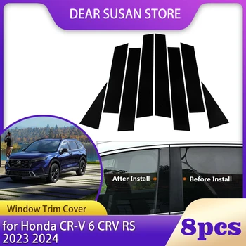 8шт Накладка на Окно Автомобиля для Honda CR-V 6 CRV RS 2023 2024 Автозапчасть B C Колонна Стойки Стойки Двери Наклейка Наклейка Аксессуары