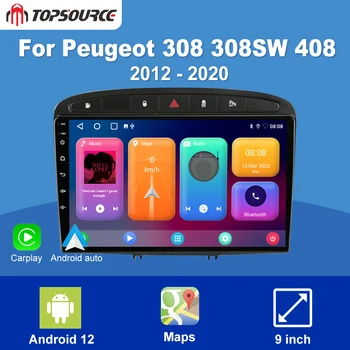 TOPSOURCE 8G + 256G Для Peugeot 308 308SW 408 2012-2020 Автомобильный радиоприемник Автомобильные видеоплееры Беспроводной CarPlay Android Auto WiFi GPS