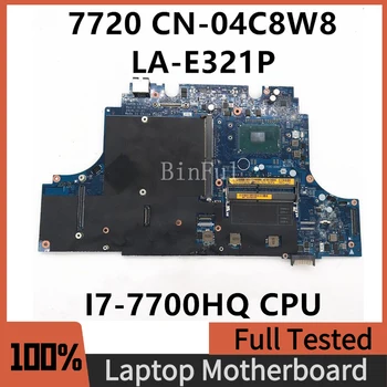 CN-04C8W8 04C8W8 4C8W8 Материнская Плата для ноутбука DELL Precision 7720 M7720 Материнская Плата CAP10 LA-E321P с процессором I7-7700HQ 100% Протестирована