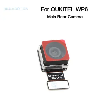 Новая оригинальная задняя Основная камера Oukitel WP6, Ремонт задней камеры, Замена аксессуаров для смартфона OUKITEL WP6