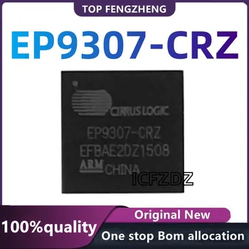 100% Новый оригинальный EP9307-CRZ BGA Интегральные схемы (ICS) встраиваемые микропроцессоры Новые и оригинальные