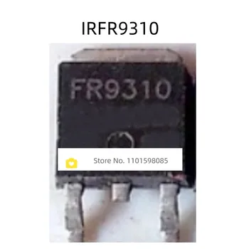 1-10 шт./лот IRFR9310 FR9310 TO252 400V 1.8A 9310 100% новый оригинал