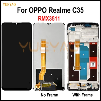Для OPPO Realme C35 LCD RMX3511 Дисплей С Сенсорным Экраном Дигитайзер В Сборе Для RealmeC35 ЖК-Экран С Рамкой Запасные Части